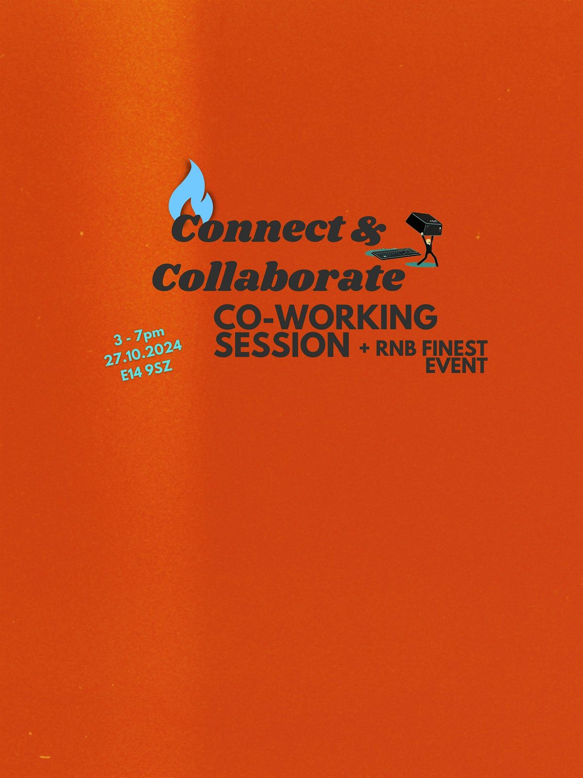 Connect & Collaborate Co Working Session + RnB Finest