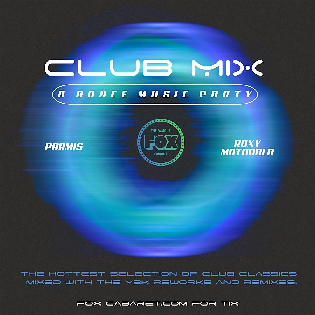 Club Mix: A Dance Music Party