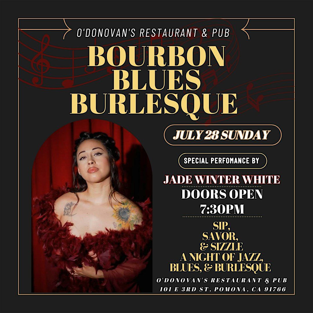 Bourbon, Blues, Burlesque Speakeasy Show