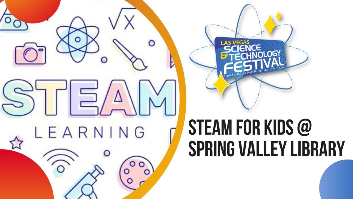STEAM for Kids @ Spring Valley Library