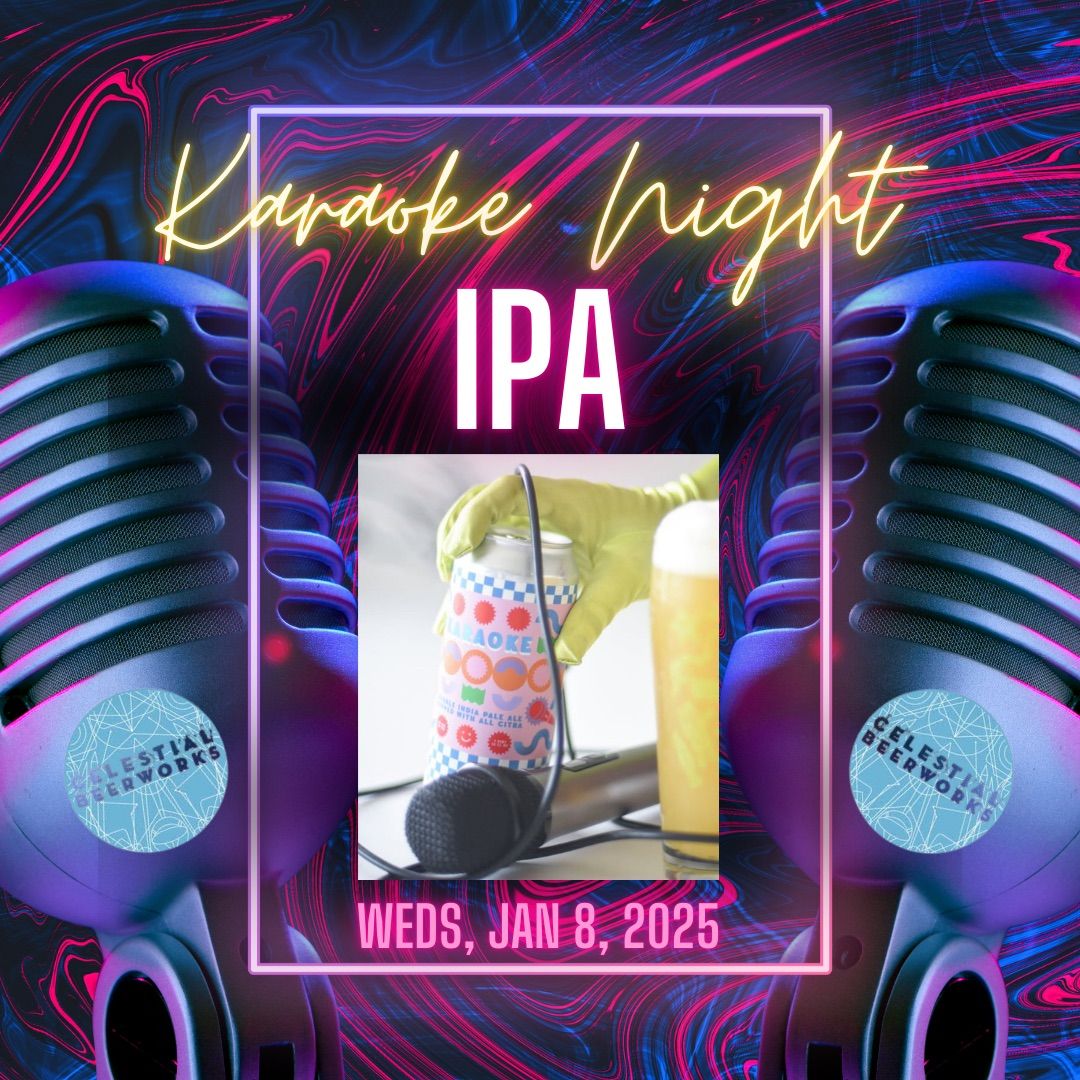 Celestial Karaoke Night IPA 