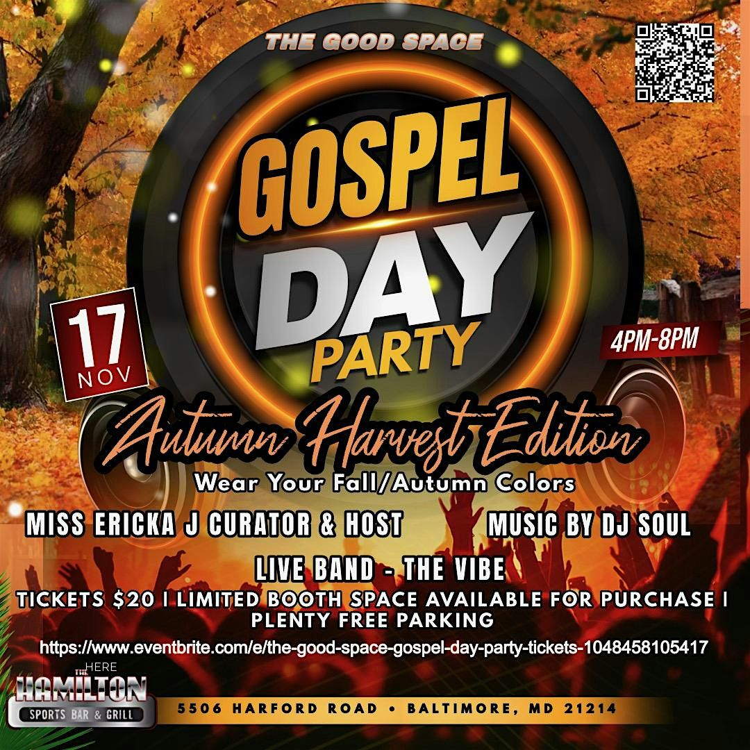 THE GOOD SPACE, GOSPEL DAY PARTY