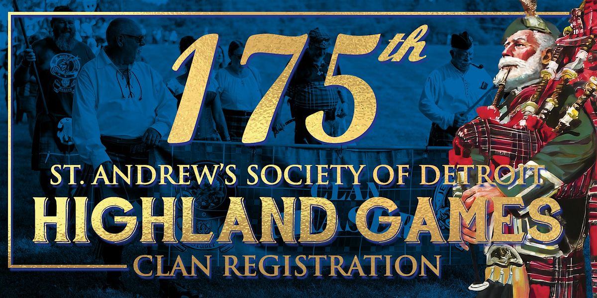 St. Andrew's Society of Detroit Highland Games Clan Registration