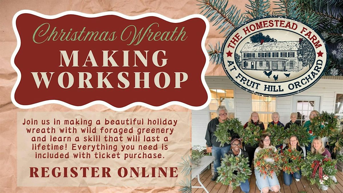 Holiday Wreath Making Workshop