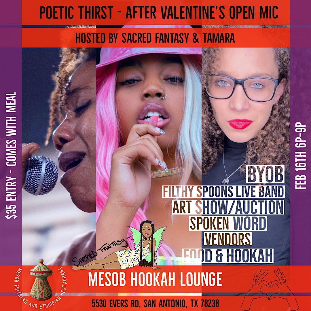 Poetic Thirst - After Valentine's Open Mic & Art A