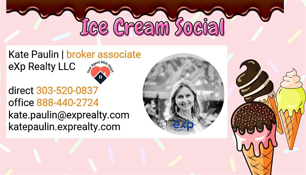 Ice Cream Social From Your Agent With Heart