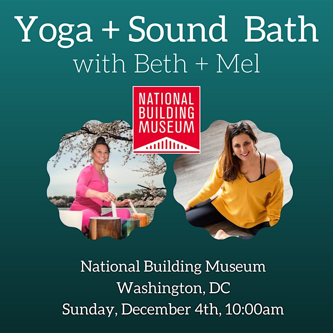 Yoga + Sound Bath at National Building Museum