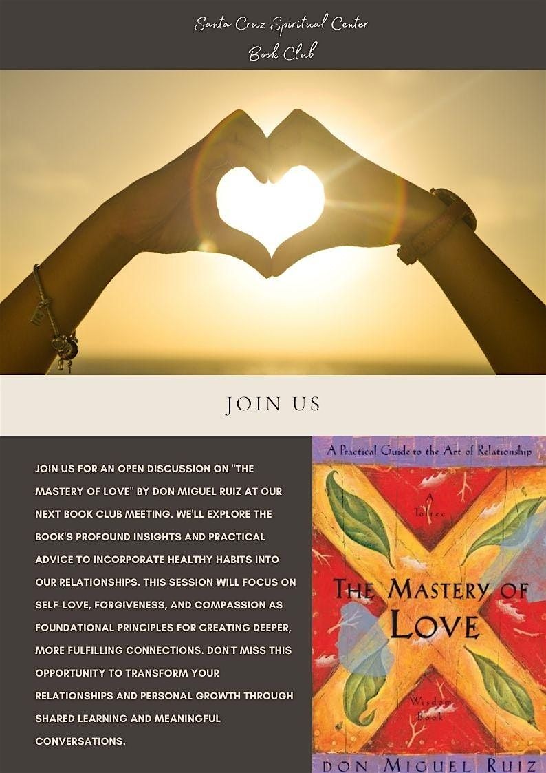 Santa Cruz Spiritual Center: The Mastery of Love Book Club