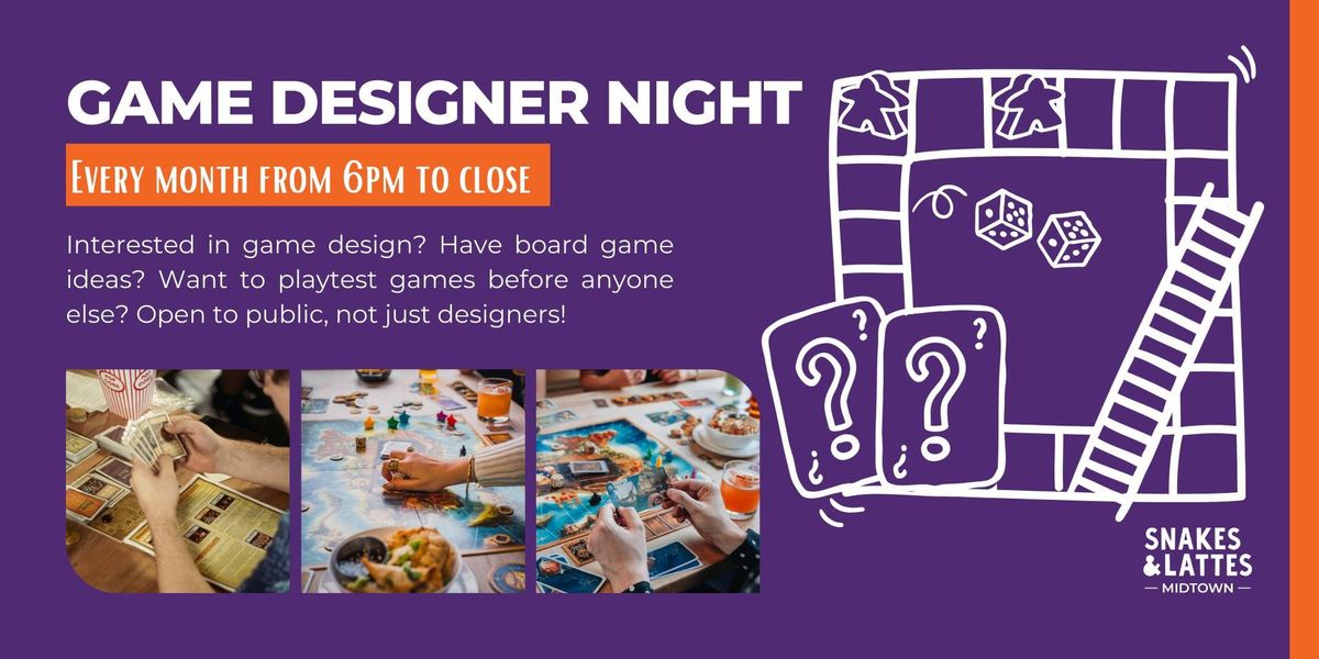 Board Game Designer Night - Snakes & Lattes Midtown