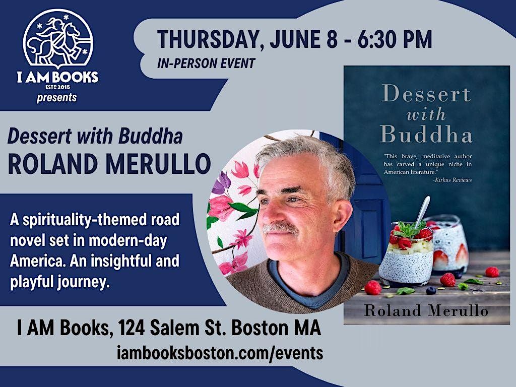 Roland Merullo presents Dessert with Buddha