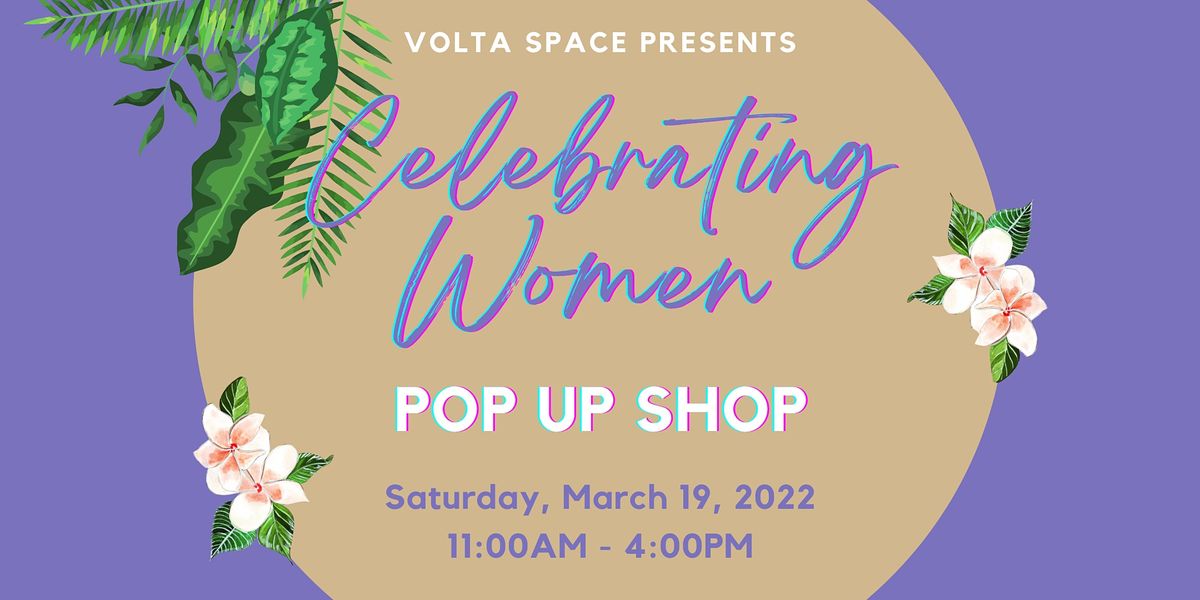 Celebrating Women: Pop Up Shop