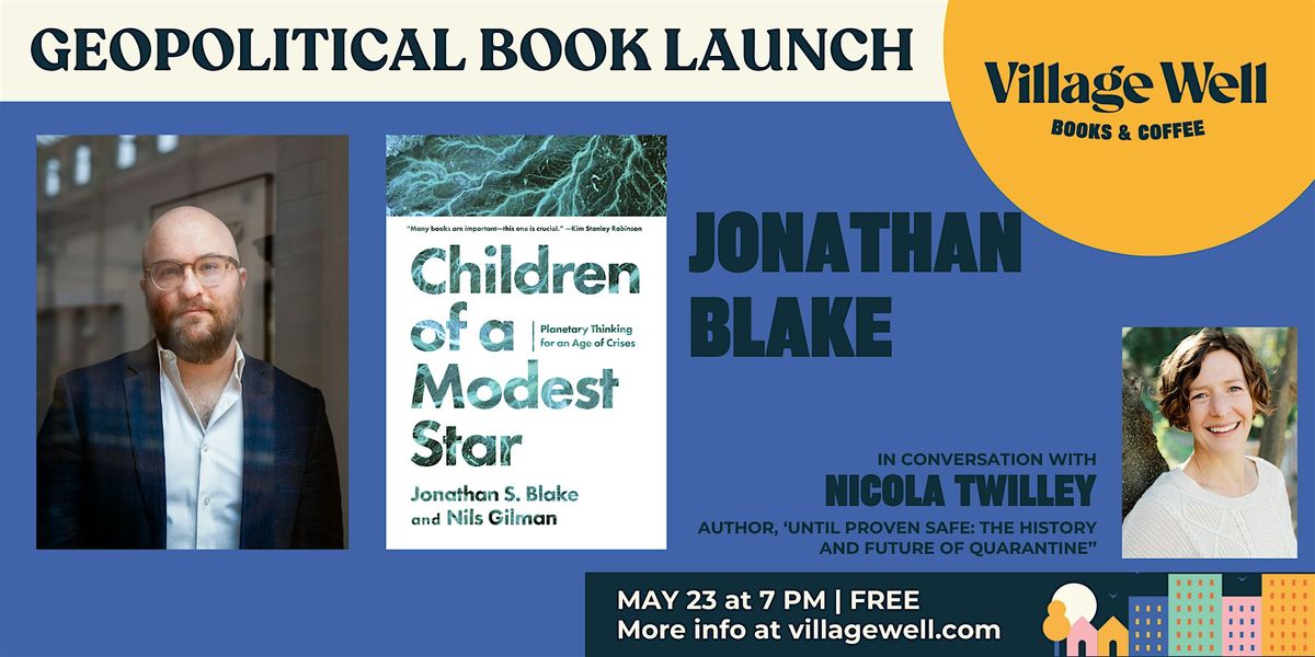 Geopolitical Book Launch with Jonathan Blake and Nicola Twilley