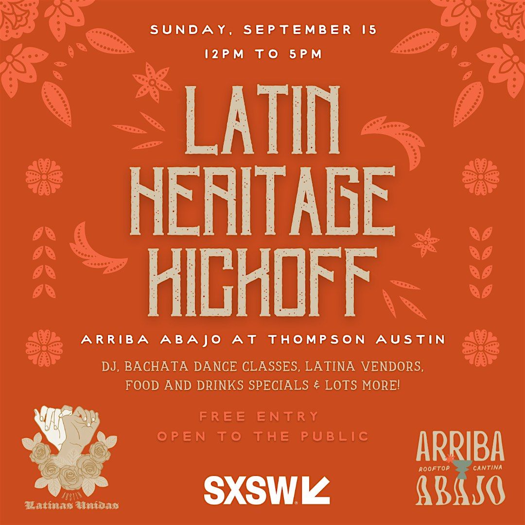 Latin Heritage Kick-Off, Sept 15th 12p-5p