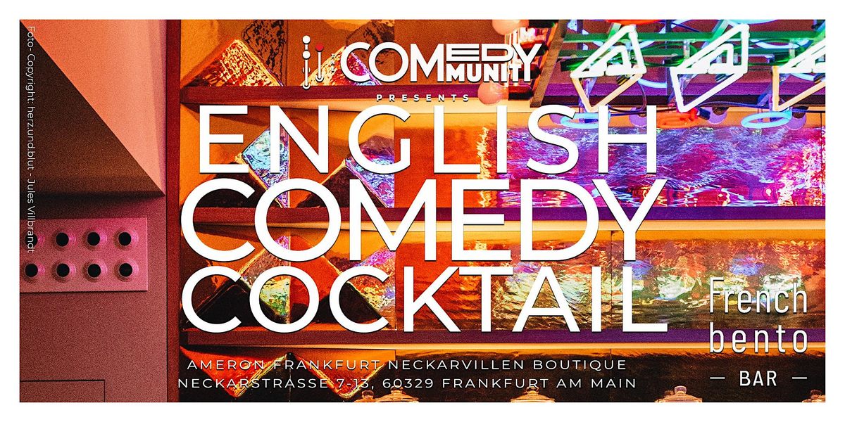 SHOWTIME! English Comedy Cocktail at French Bento Bar