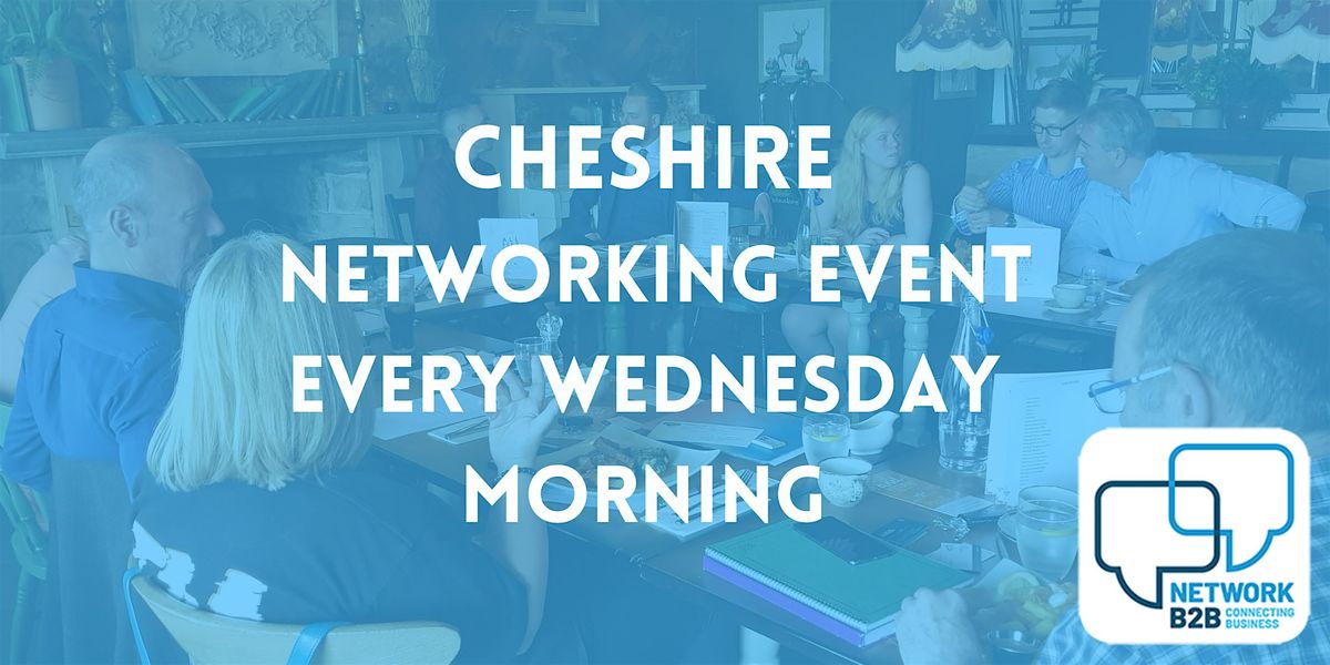 Cheshire Business Networking Event