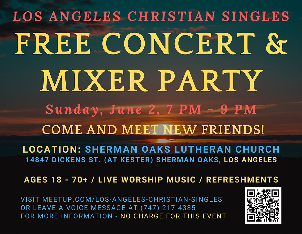 LOS ANGELES CHRISTIAN SINGLES - FREE CONCERT AND MIXER PARTY