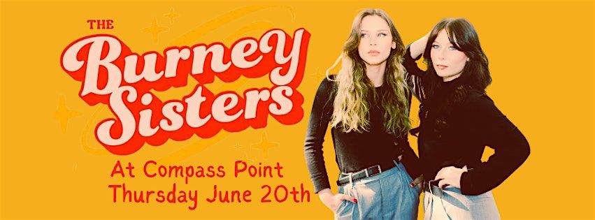 LIVE MUSIC SPECIAL EVENT!  The Burney Sisters