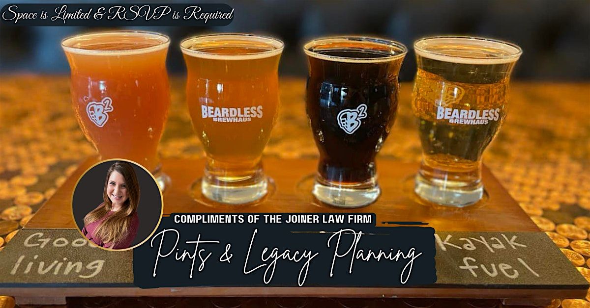 July Pints & Legacy Planning