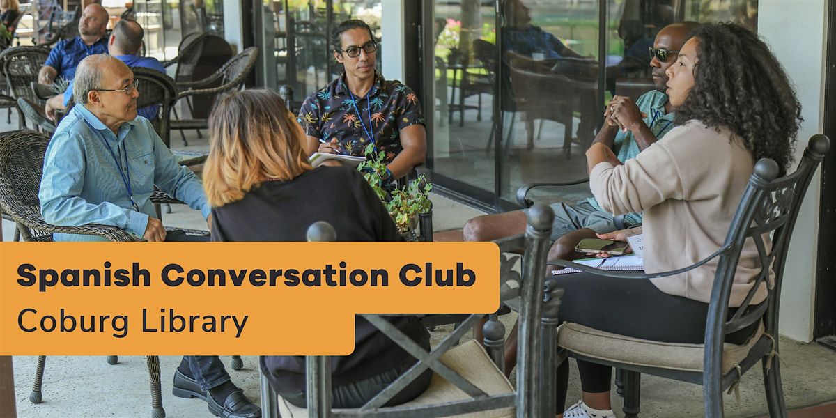 Spanish Conversation Club - Coburg Library