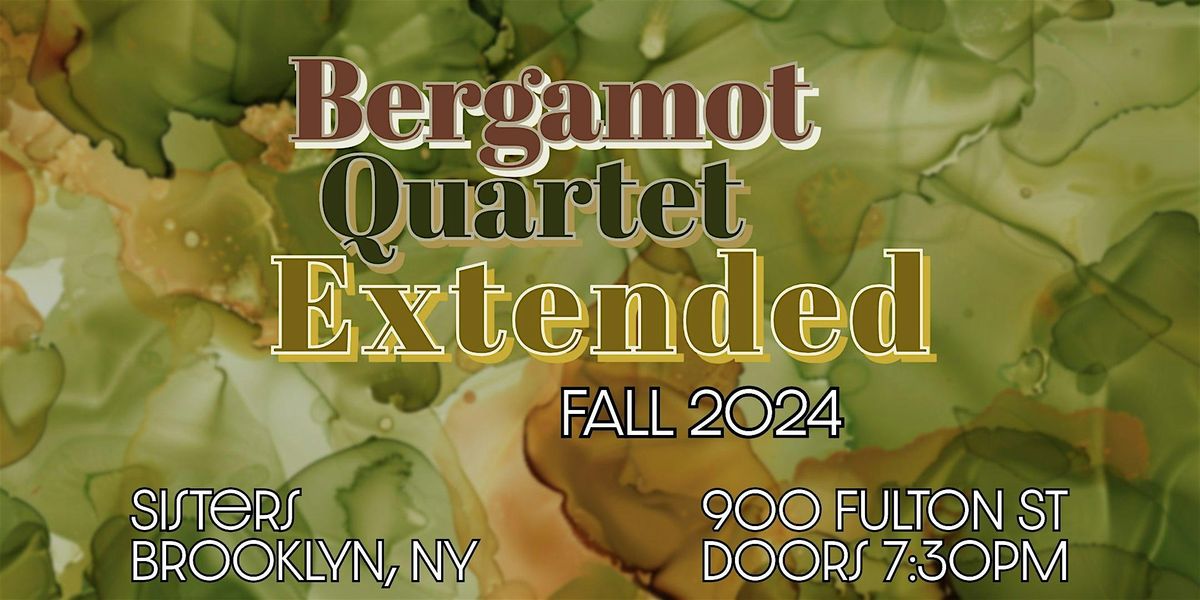 Bergamot Quartet Extended - Brian Ellis