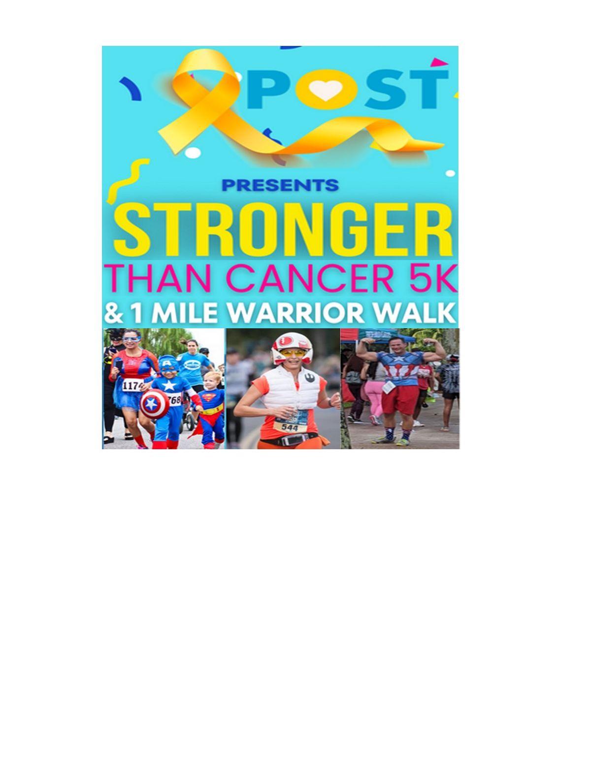 Stronger than Cancer 5K + 1 MILE Warrior Walk