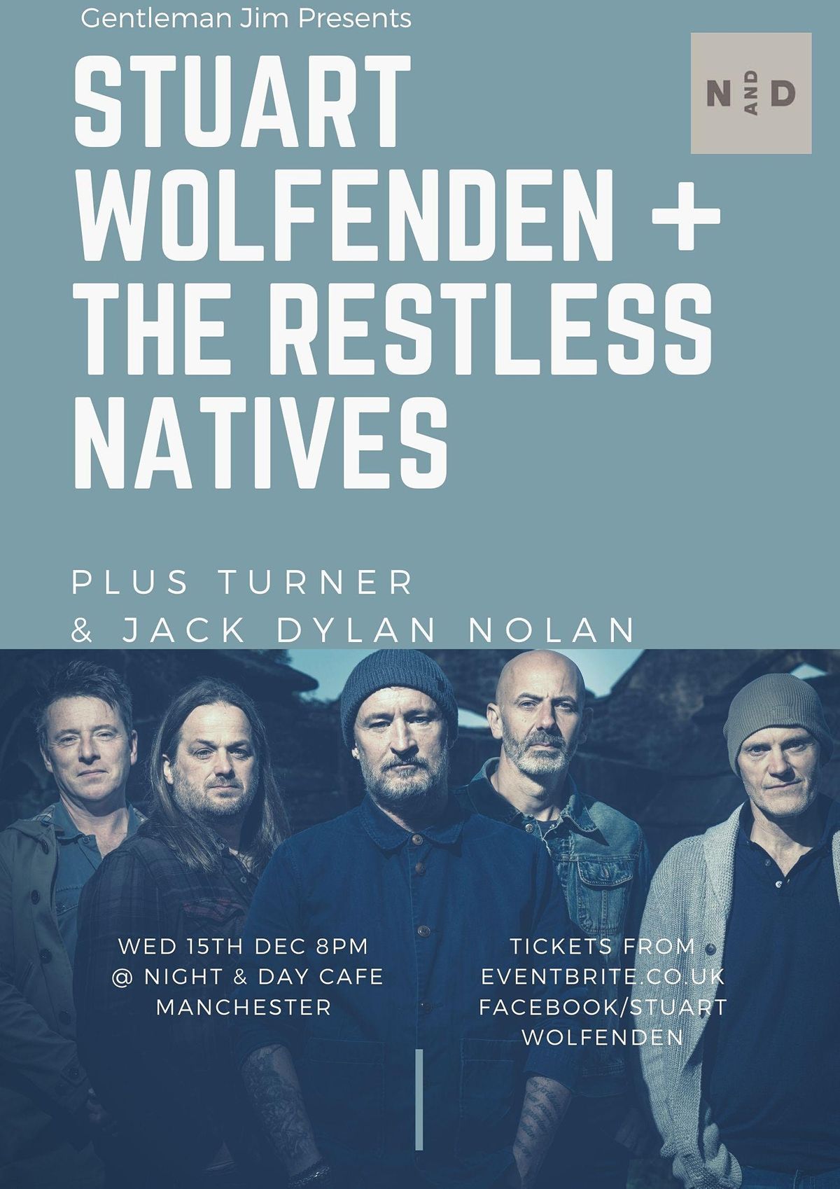 Stuart Wolfenden + The Restless Natives