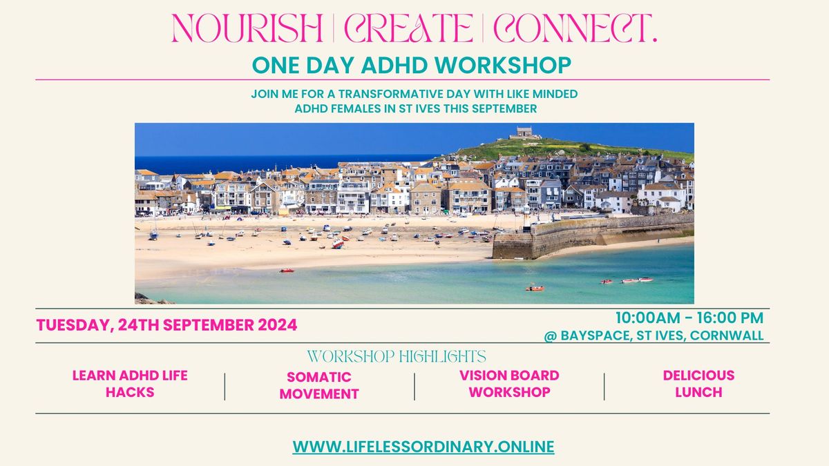 Nourish, Create, Connect. One Day ADHD Workshop