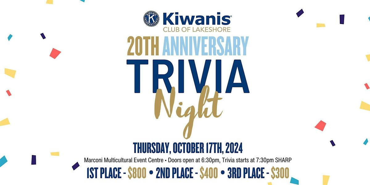 Kiwanis Club of Lakeshore - Trivia Night - 20th Anniversary