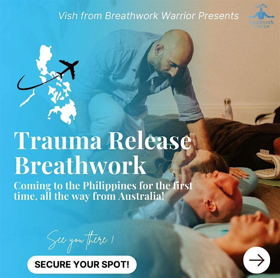 Trauma Release Breathwork Workshop in the Philippines!