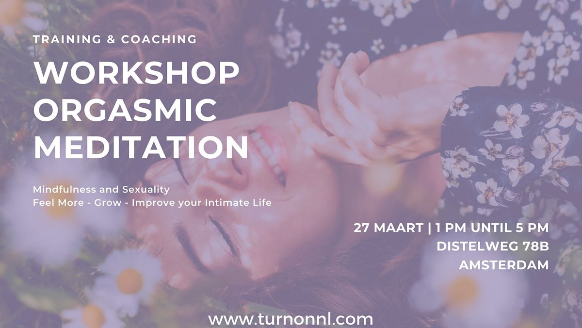 Workshop Orgasmic Meditation
