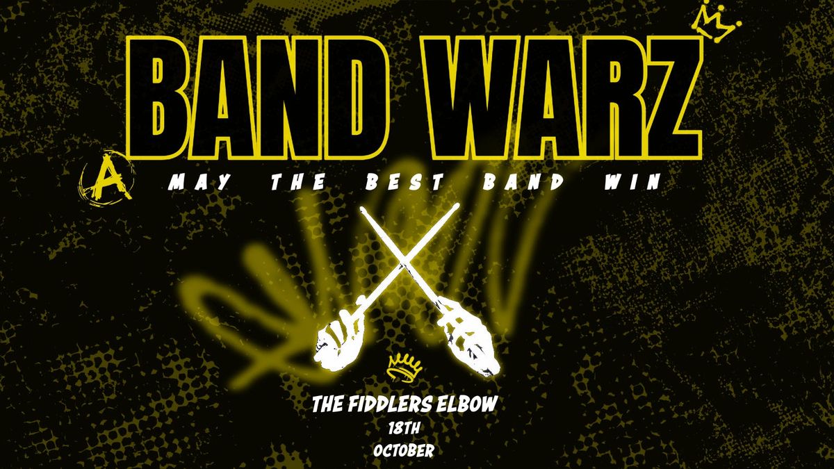 BAND WARZ: The Fiddlers Elbow