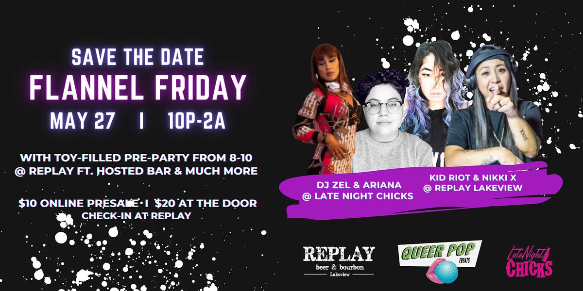 May Flannel Friday - IML weekend for the lesbians and femme folks