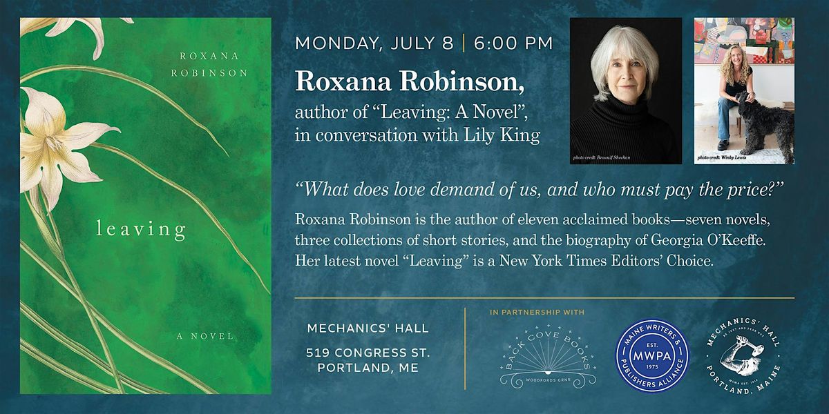 Roxana Robinson in Conversation with Lily King