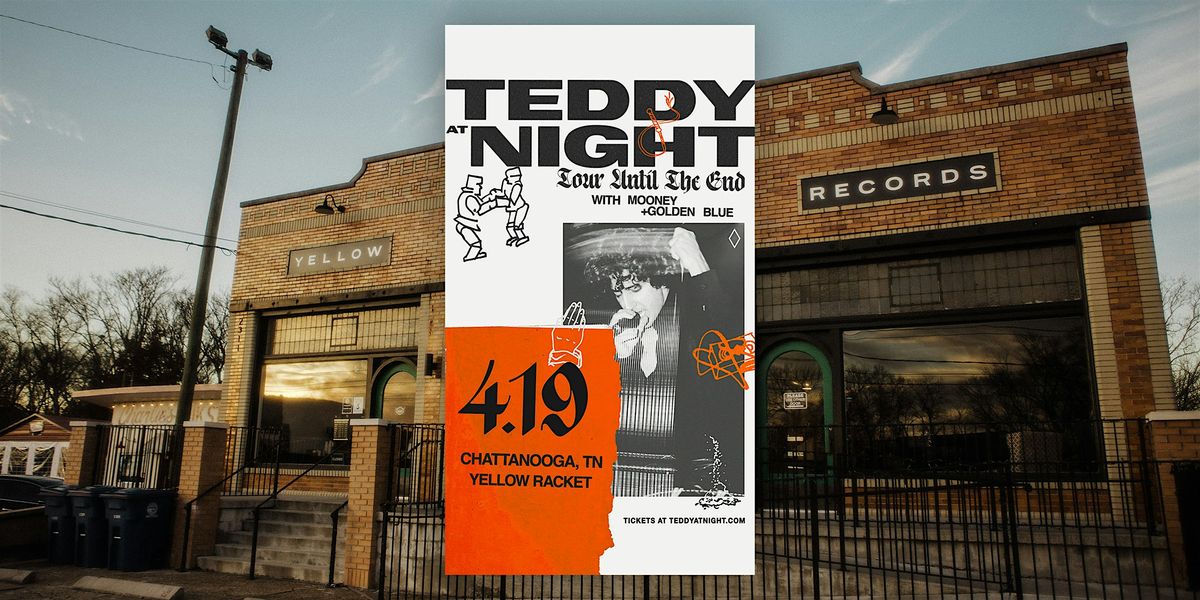 Teddy at Night w\/ Mooney + Golden Blue - Live at Yellow Racket!