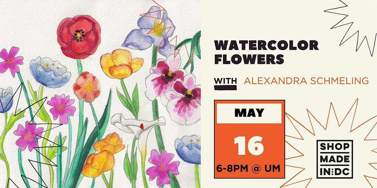 Watercolor Flowers w\/Alexandra Schmeling