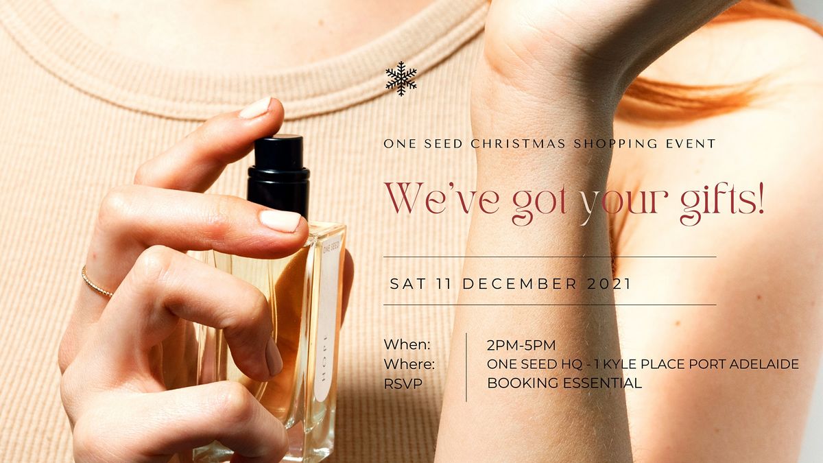 ONE SEED HQ - CHRISTMAS SHOPPING EVENT