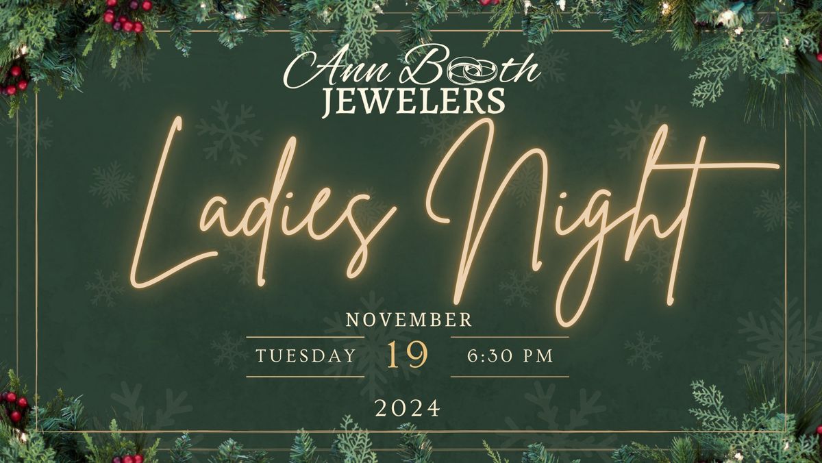 Ann Booth Jewelers 3rd Annual Ladies Night