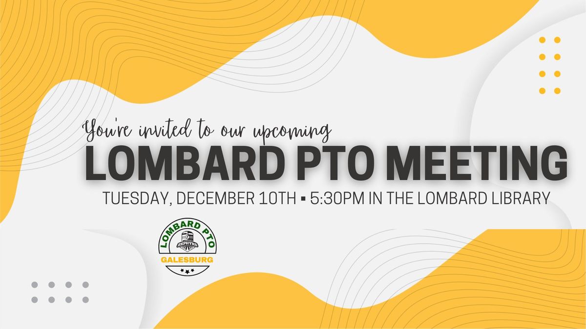 Lombard PTO Meeting