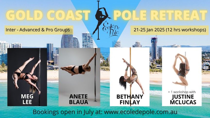 Gold Coast Pole Retreat (Jan 2025)