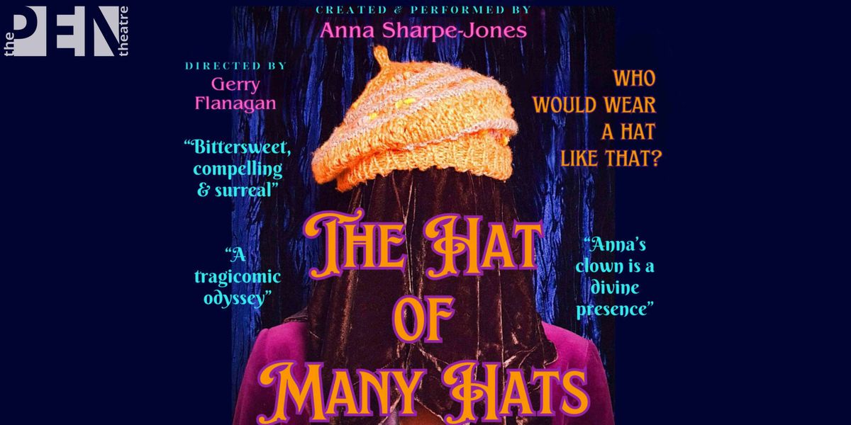 THE HAT OF MANY HATS | ANNA SHARPE-JONES