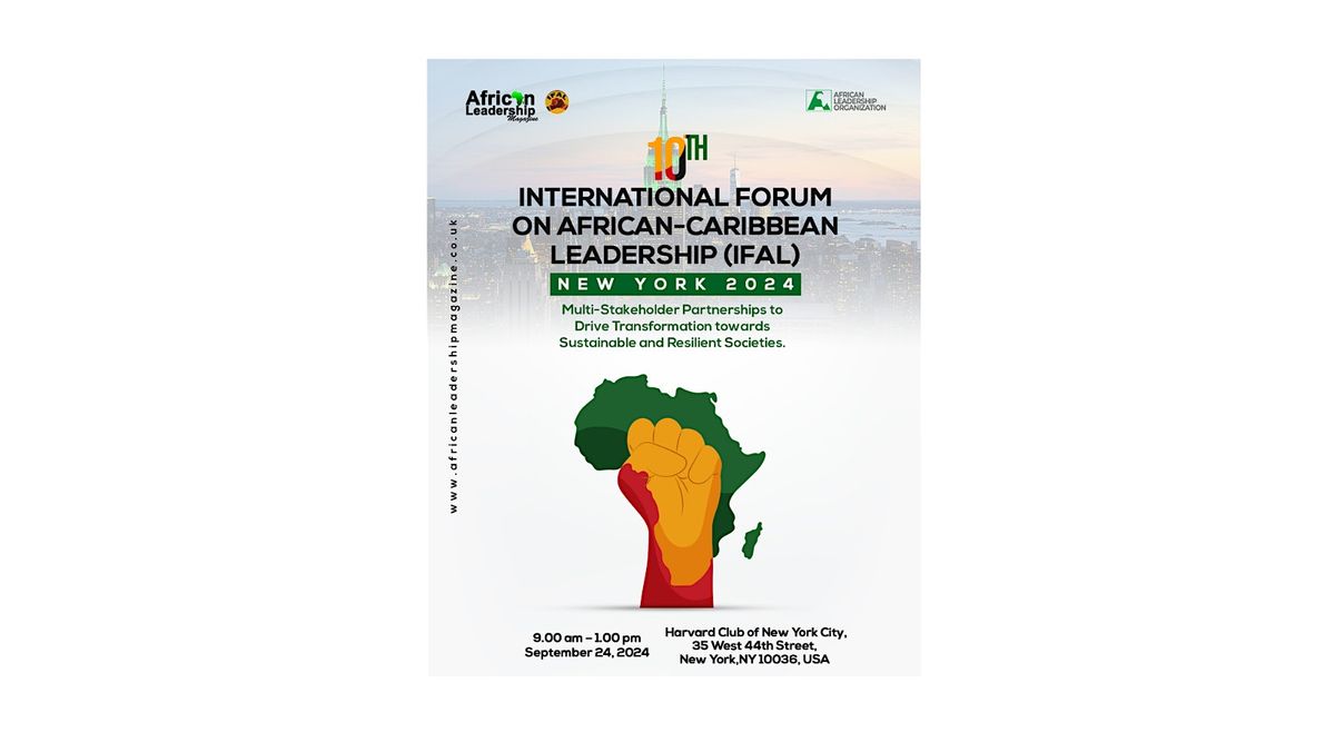 INTERNATIONAL FORUM ON AFRICAN-CARIBBEAN LEADERSHIP (IFAL) \u2013 NEW YORK 2024