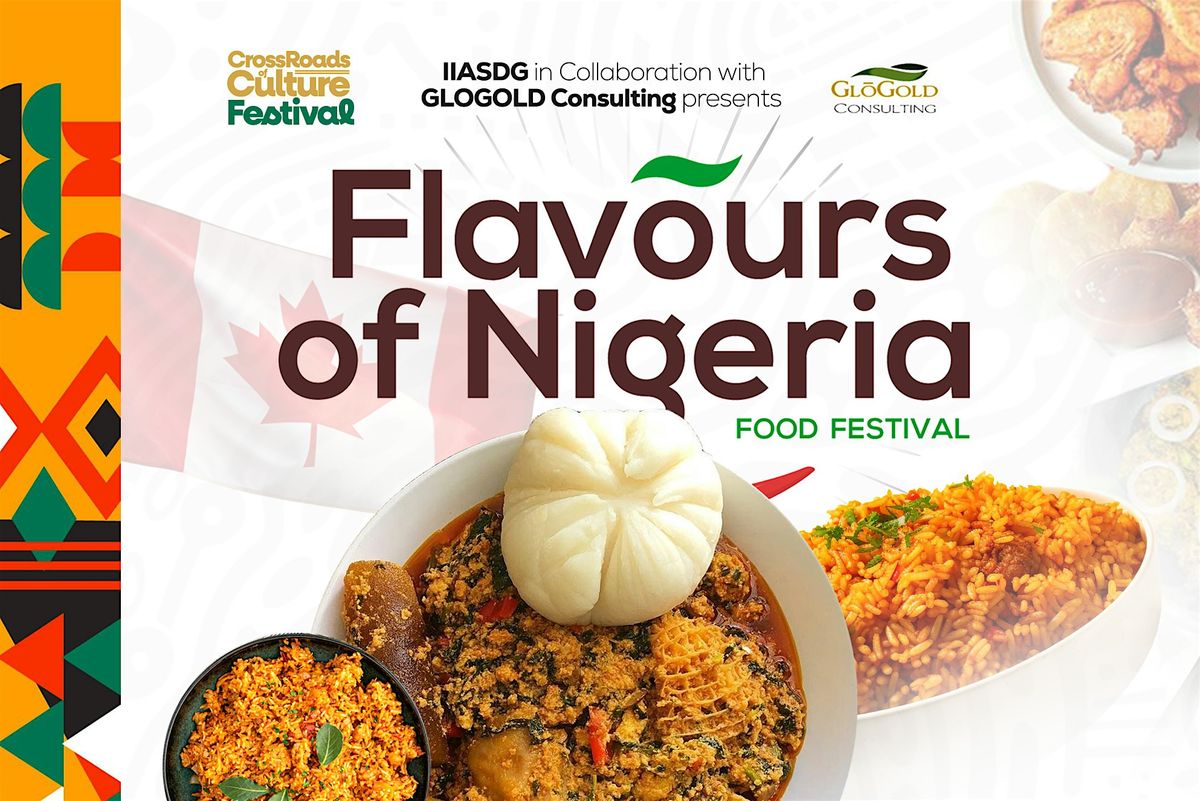 Flavours of Nigeria Food Festival and Afro Fashion Marketplace