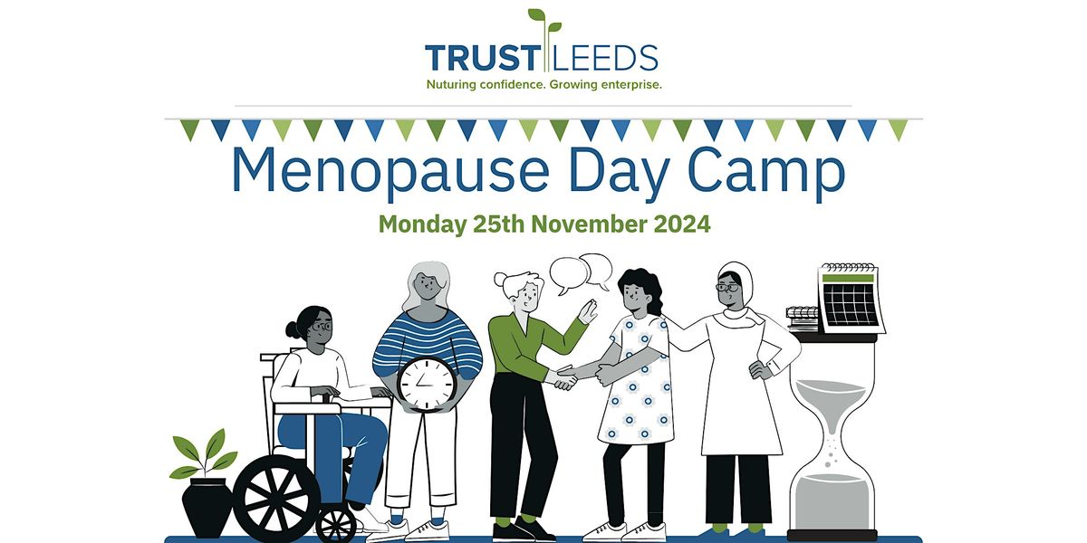 Trust Leeds Menopause Self-Reliant Group Day Camp