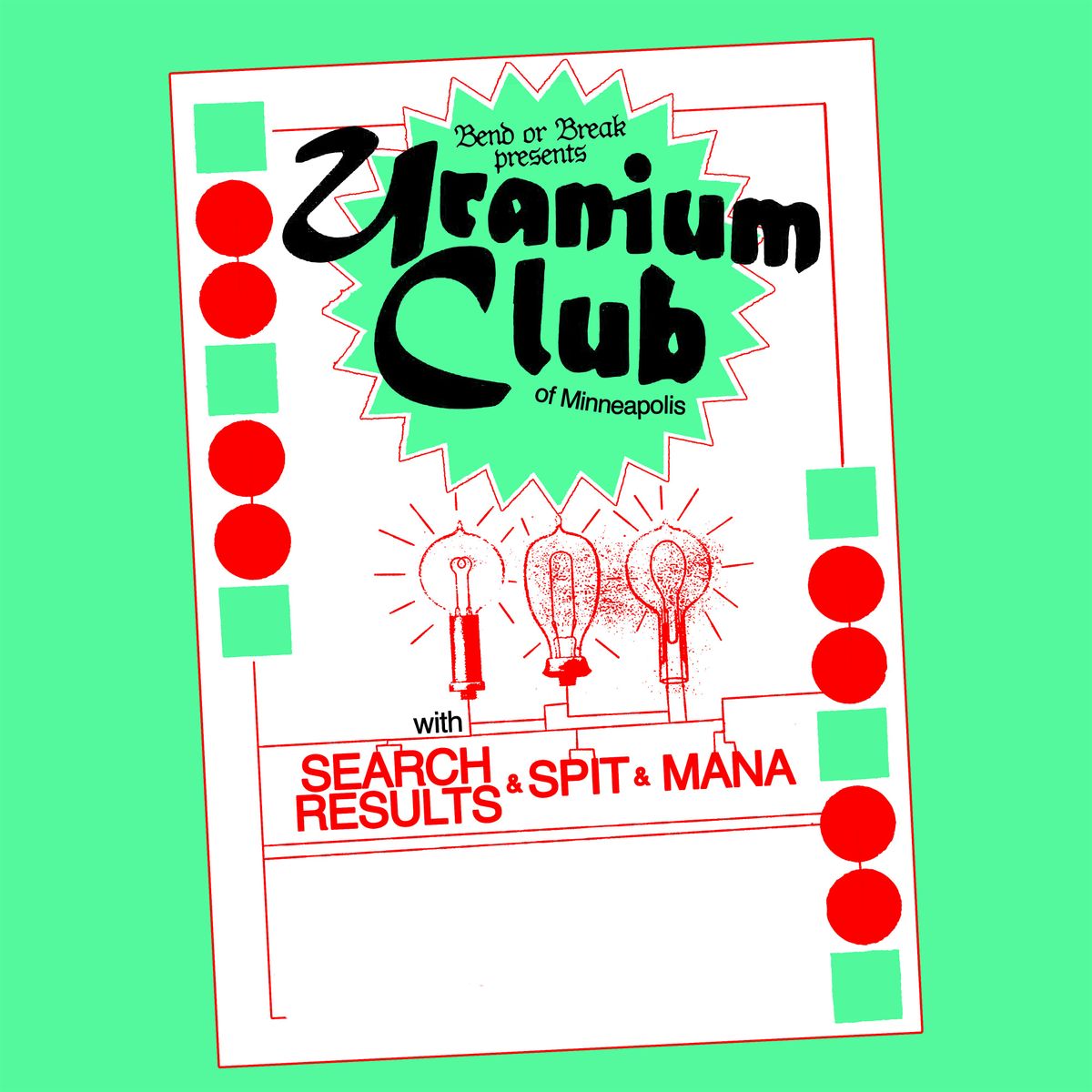 Bend or Break Presents: Uranium Club