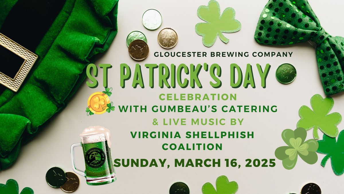 St. Patrick's Day Celebration at Gloucester Brewing Company