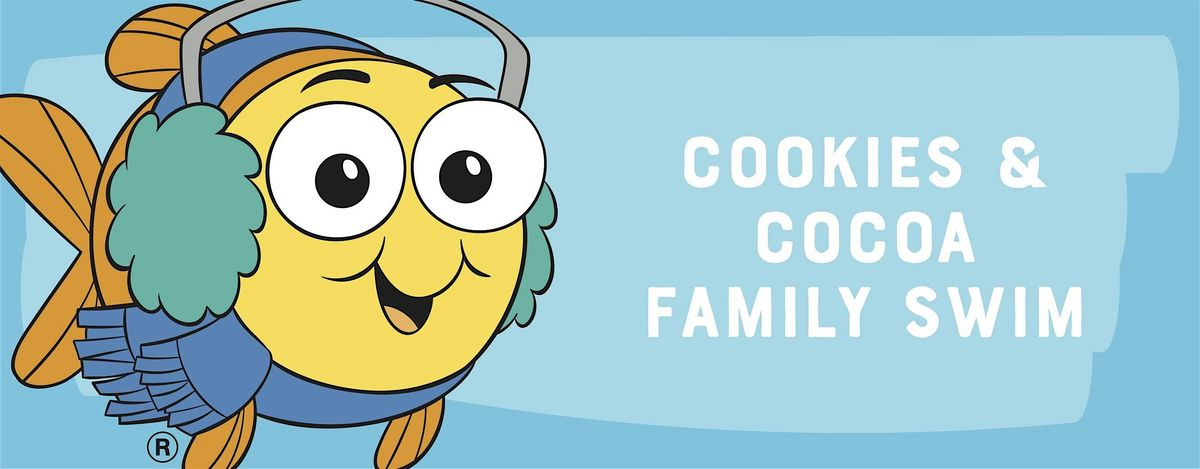 Cookies & Cocoa Family Swim