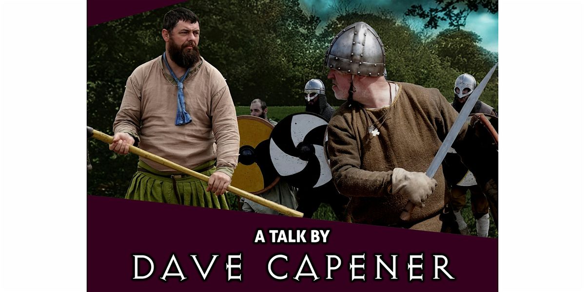 Ingimund and the Viking Siege of Chester - a talk by Dave Capener