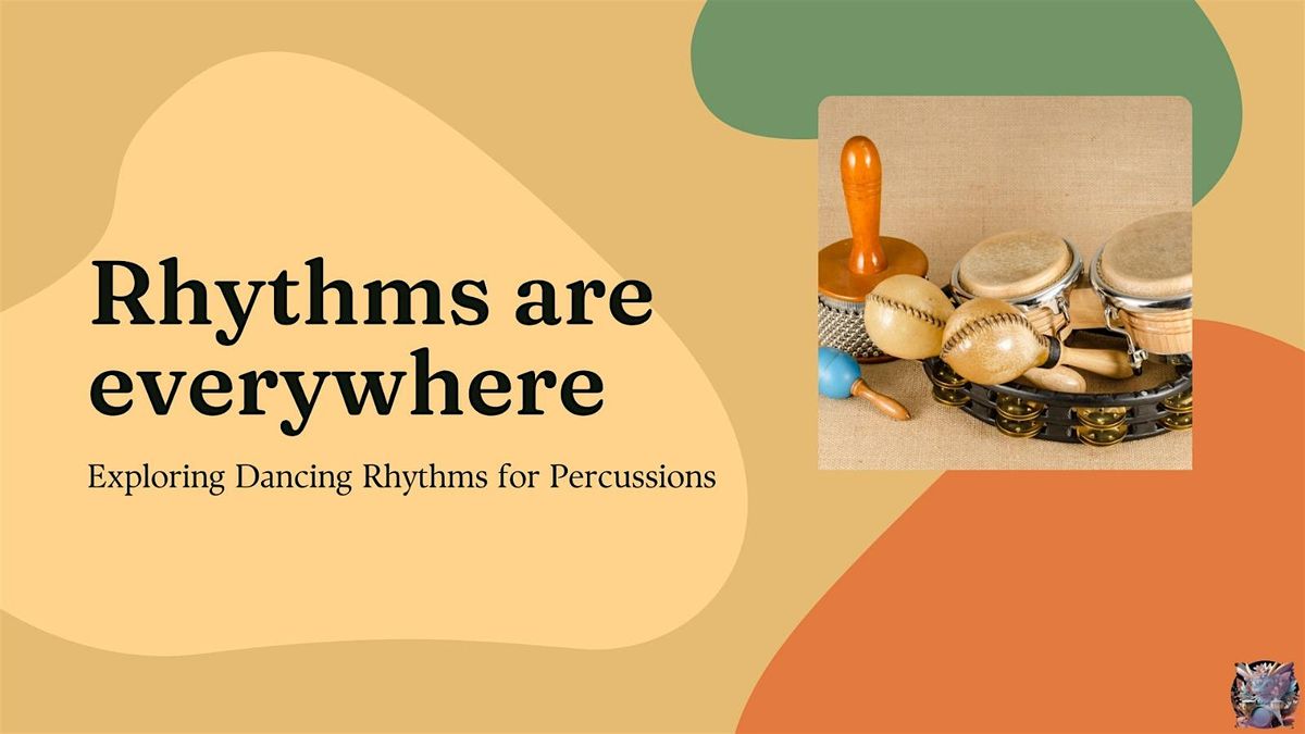 Rhythms are everywhere: Improv workshop and performances