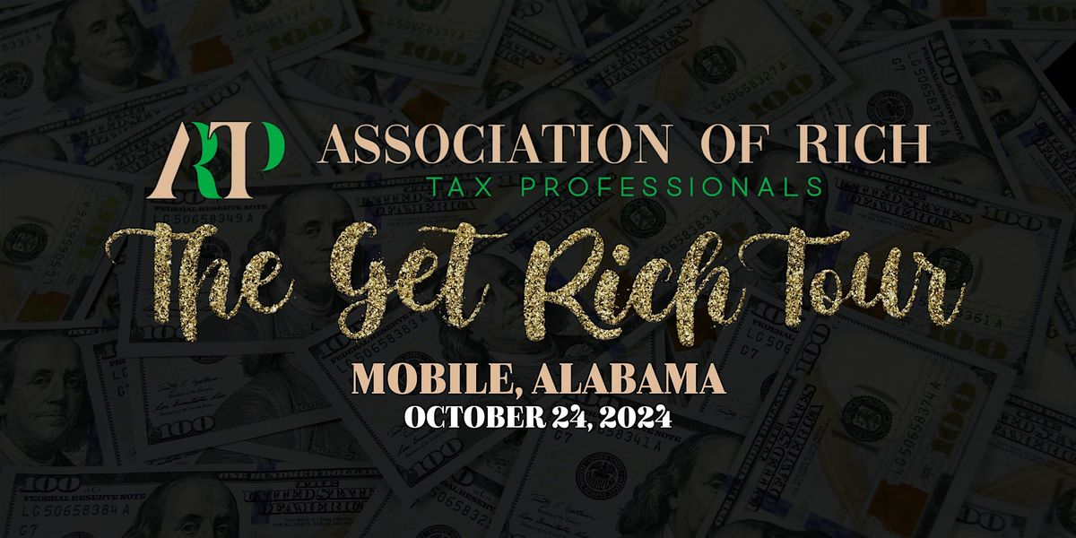 The Get Rich Tour (Mobile, AL)