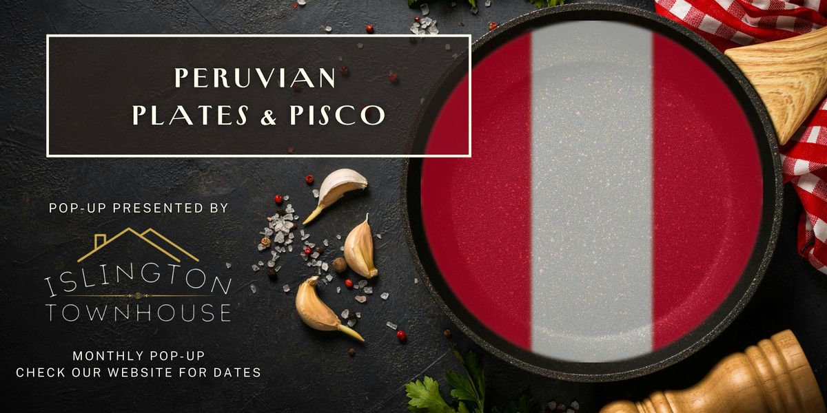 Peruvian Plates & Pisco